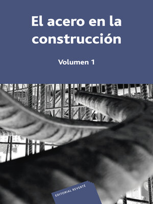 cover image of El acero en la construcción. Volumen 1